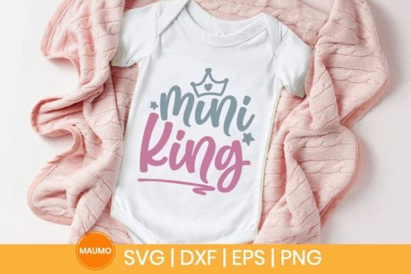 Mini King, Baby Svg Quote: A Designer’s Review