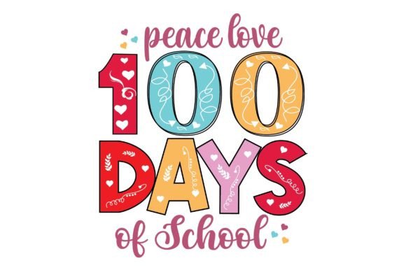 Review: Peace Love 100 Days of School SVG Design