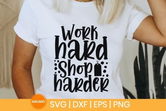 Review: Work Hard Shop Harder SVG for Embroidery
