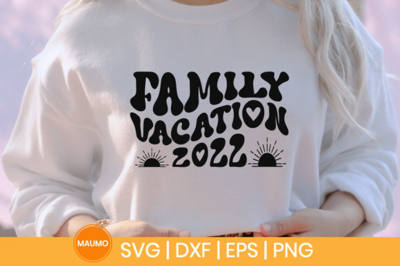 Reviewing Family Vacation 2022 Svg Quote for Embroidery