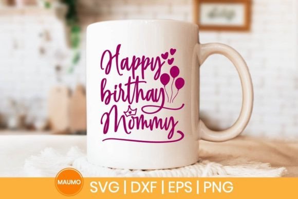 Reviewing Happy Birthday Mommyy Svg Quote for Embroidery
