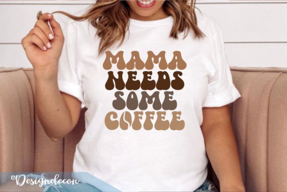 Reviewing Mama Needs Some Coffee Retro Wavy SVG